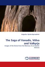 The Saga of Vanadís, Völva and Valkyrja