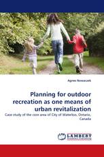 Planning for outdoor recreation as one means of urban revitalization
