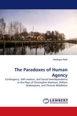 The Paradoxes of Human Agency