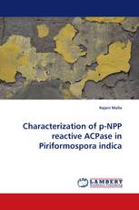 Characterization of p-NPP reactive ACPase in Piriformospora indica