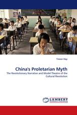 China''s Proletarian Myth