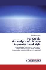 Hal Crook:  An analysis of his core  improvisational style