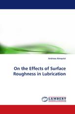 On the Effects of Surface Roughness in Lubrication