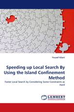 Speeding up Local Search By Using the Island Confinement Method