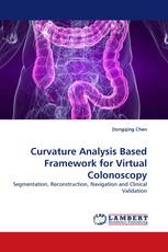 Curvature Analysis Based Framework for Virtual Colonoscopy