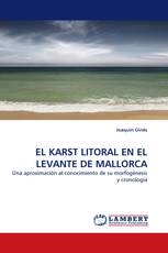 EL KARST LITORAL EN EL LEVANTE DE MALLORCA
