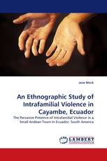 An Ethnographic Study of Intrafamilial Violence in Cayambe, Ecuador