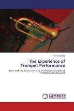 The Experience of  Trumpet Performance