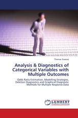 Analysis & Diagnostics of Categorical Variables with Multiple Outcomes
