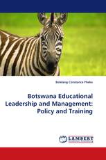 Botswana Educational Leadership and Management: Policy and Training