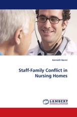 Staff-Family Conflict in Nursing Homes