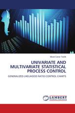 UNIVARIATE AND MULTIVARIATE STATISTICAL PROCESS CONTROL
