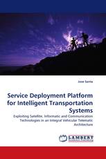 Service Deployment Platform for Intelligent Transportation Systems