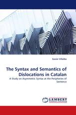 The Syntax and Semantics of Dislocations in Catalan