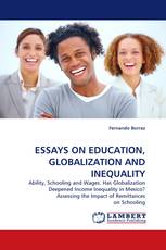 ESSAYS ON EDUCATION, GLOBALIZATION AND  INEQUALITY