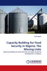 Capacity Building for Food Security in Nigeria: The Missing Links