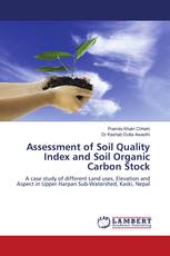 Assessment of Soil Quality Index and Soil Organic Carbon Stock