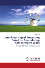 Nonlinear Signal Processing Based on Reproducing Kernel Hilbert Space