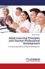 Adult Learning Principles and Teacher Professional Development