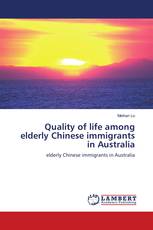 Quality of life among elderly Chinese immigrants in Australia