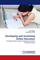 Developing and Sustaining Online Education