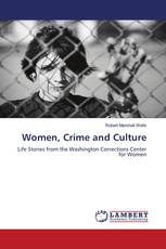 Women, Crime and Culture