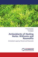 Antioxidants of Healing Herbs: Withania and Rauwolfia