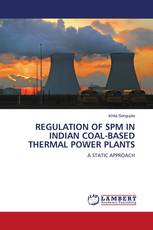 REGULATION OF SPM IN INDIAN COAL-BASED THERMAL POWER PLANTS