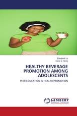 HEALTHY BEVERAGE PROMOTION AMONG ADOLESCENTS