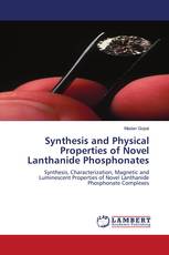 Synthesis and Physical Properties of Novel Lanthanide Phosphonates