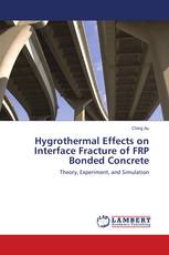 Hygrothermal Effects on Interface Fracture of FRP Bonded Concrete