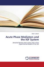 Acute Phase Mediators and the IGF System