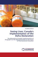 Saving Lives: Canada's Implementation of the Doha Declaration