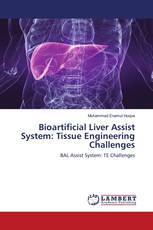 Bioartificial Liver Assist System: Tissue Engineering Challenges