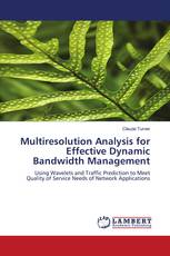 Multiresolution Analysis for Effective Dynamic Bandwidth Management