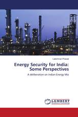 Energy Security for India: Some Perspectives