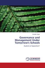 Governance and Management Under Tomorrow's Schools