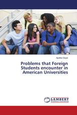 Problems that Foreign Students encounter in American Universities