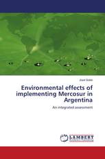 Environmental effects of implementing Mercosur in Argentina