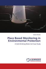Place Based Monitoring in Environmental Protection