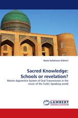 Sacred Knowledge: Schools or revelation?