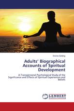 Adults’ Biographical Accounts of Spiritual Development