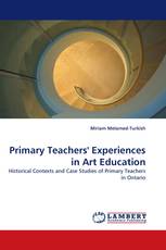 Primary Teachers'' Experiences in Art Education