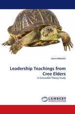 Leadership Teachings from Cree Elders