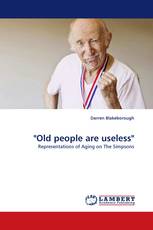 "Old people are useless"