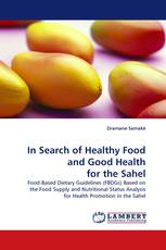 In Search of Healthy Food and Good Health for the Sahel