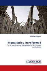 Monasteries Transformed