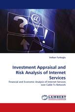 Investment Appraisal and Risk Analysis of Internet Services