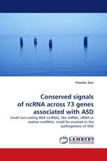 Conserved signals of ncRNA across 73 genes associated with ASD