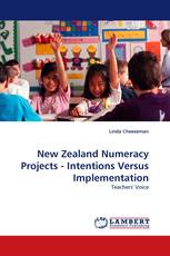 New Zealand Numeracy Projects - Intentions Versus Implementation